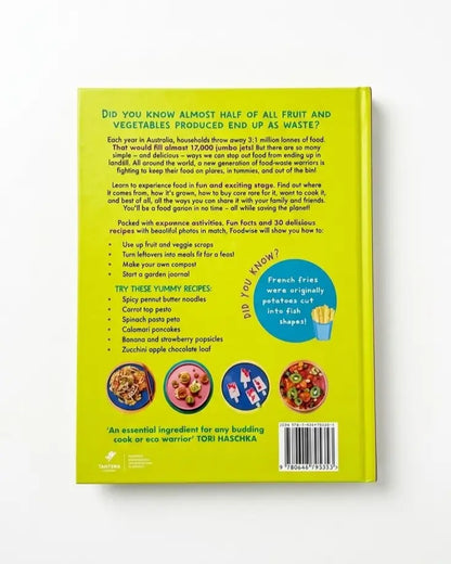 Food Wise: A Kid's Guide to Fighting Food Waste and Saving the Planet | Features 50 yummy recipes