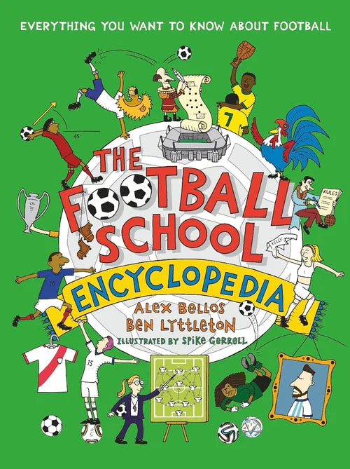 Cover of 'The Football School Encyclopedia' with colorful illustrations on a green background