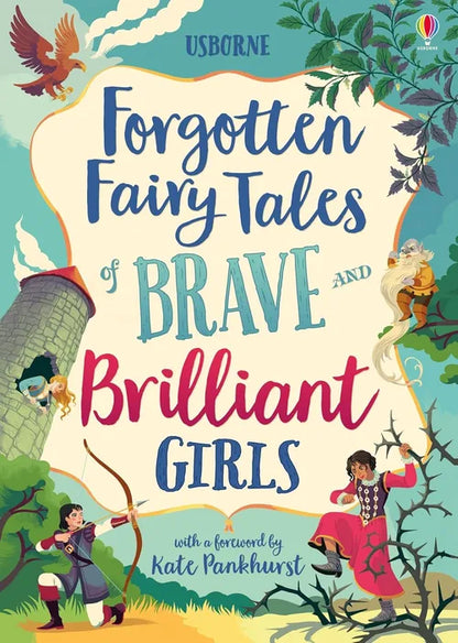Book cover of 'Forgotten Fairy Tales of Brave and Brilliant Girls' with illustrations of fairy tale characters.