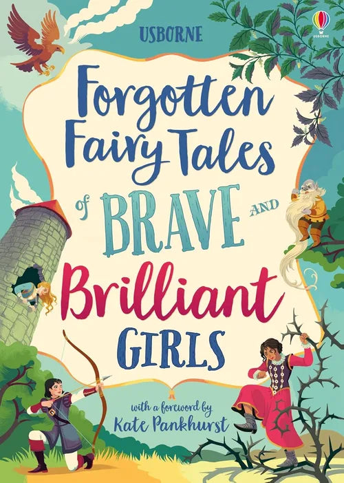 Book cover of 'Forgotten Fairy Tales of Brave and Brilliant Girls' with illustrations of fairy tale characters.
