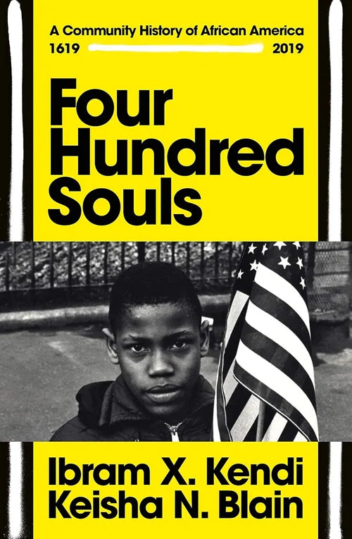 Book cover of 'Four Hundred Souls' by Ibram X. Kendi and Keisha N. Blain with a young boy holding an American flag.