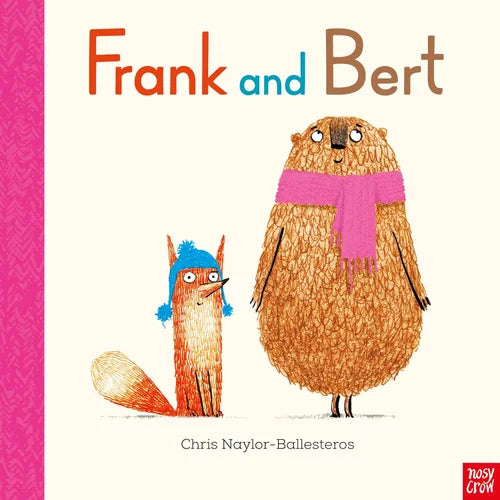 Book cover of 'Frank and Bert' featuring illustrations of a fox and a bear with a pink scarf.