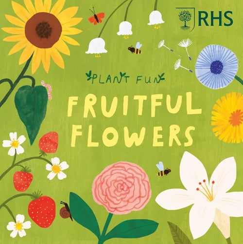 Book cover of 'Fruitful Flowers' with illustrations of flowers, fruits, and insects on a green background.