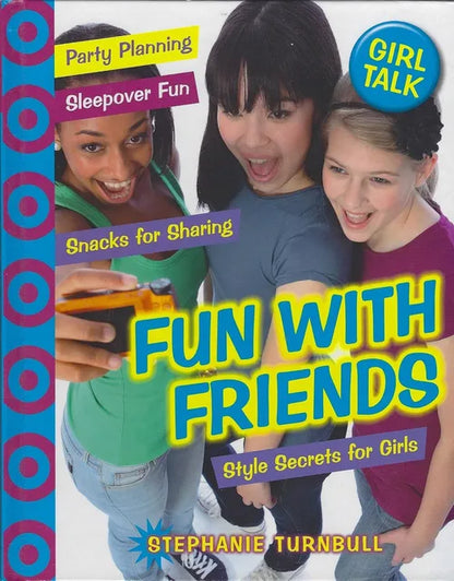 Book cover featuring three girls looking at a phone with text about party planning, sleepover fun, and snacks for sharing.