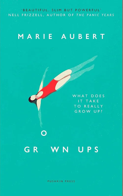 Book cover of 'Growns' by Marie Aubert with a stylized illustration of a person diving on a teal background.