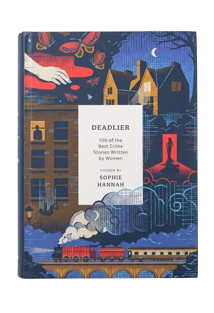 Deadlier 100 of the Best Crime Stories Written by Women