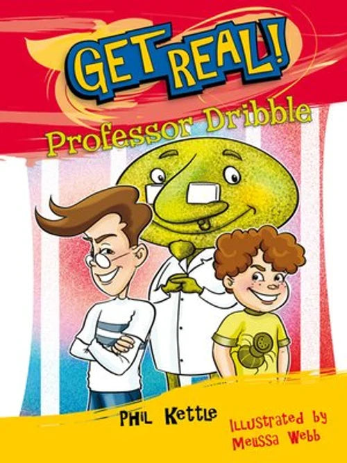 Get Real! Professor Dribble