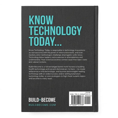 The back cover of a book titled 'KNOW TECHNOLOGY TODAY.