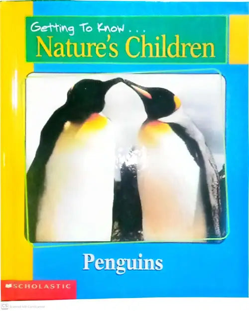 Book cover of 'Penguins' from the series 'Getting To Know Nature's Children' by Scholastic