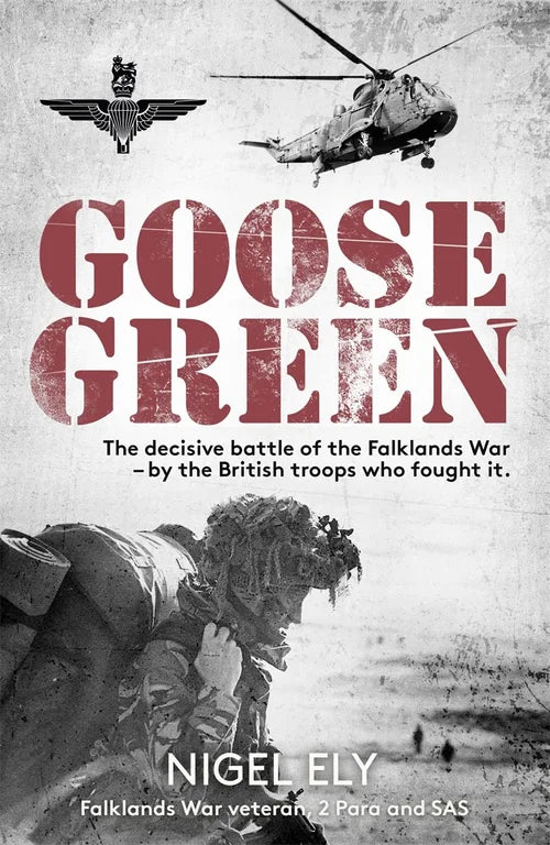 Book cover of 'Goose Green' with military imagery and text.