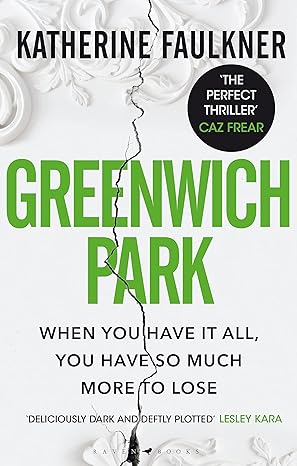 Book cover of 'Greenwich Park' by Katherine Faulkner with a white background and green text.