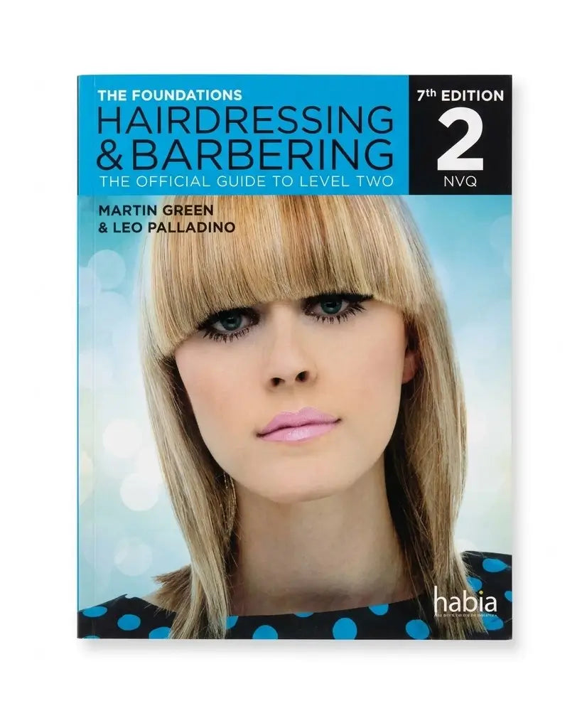 Hairdressing & Barbering: the Foundations NVQ: The Official Guide to Level 2