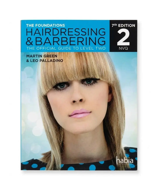 Hairdressing & Barbering: the Foundations NVQ: The Official Guide to Level 2