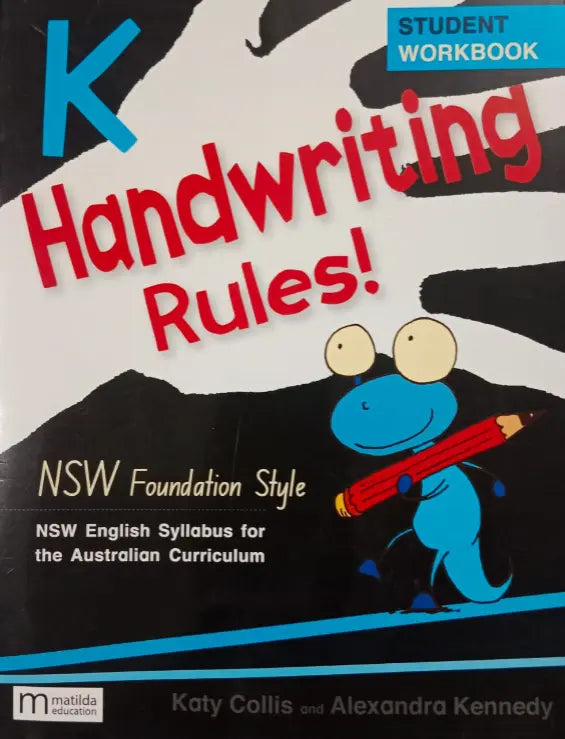 Book cover of 'Handwriting Rules!' student workbook for NSW Foundation Style with a cartoon character holding a pencil.