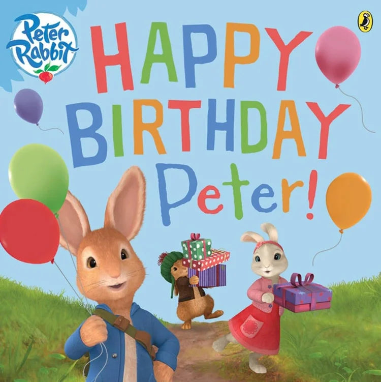 Book cover of 'Happy Birthday Peter!' featuring Peter Rabbit and friends with colorful balloons and presents.