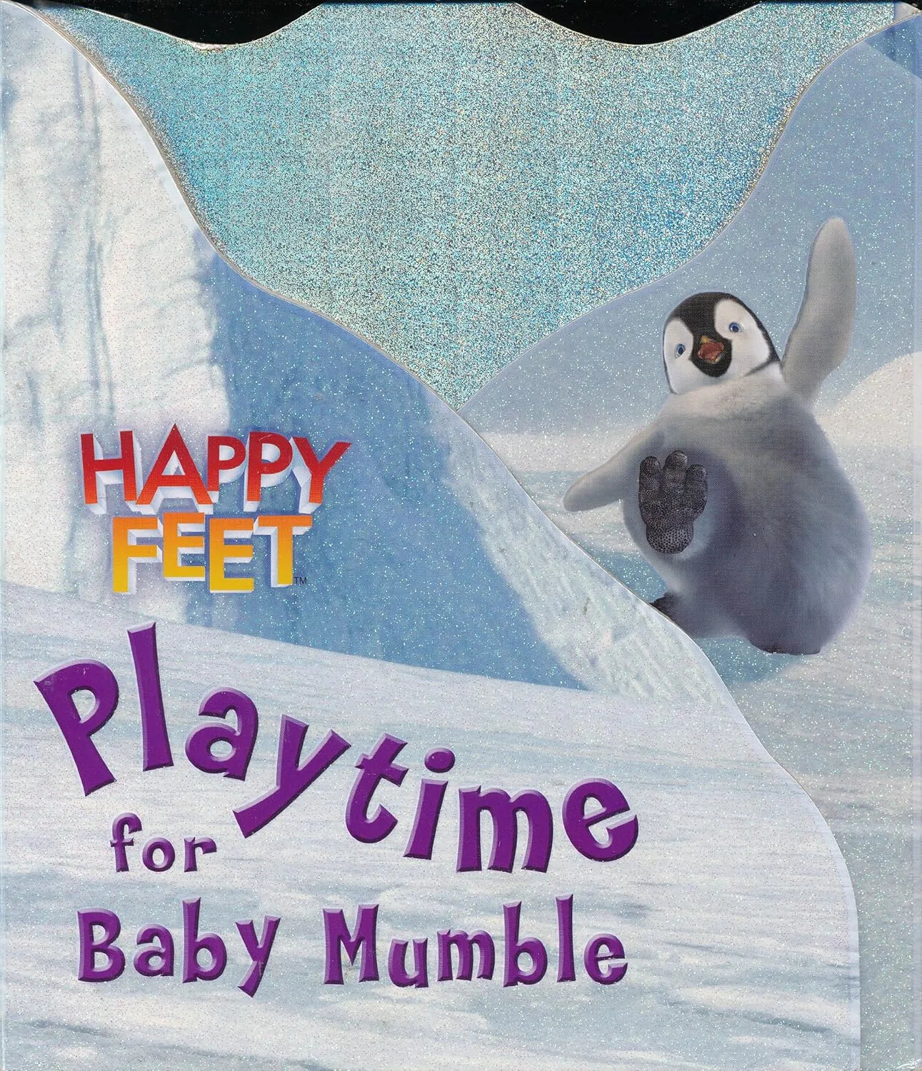Book cover of 'Happy Feet: Playtime for Baby Mumble' with a penguin on an ice background.