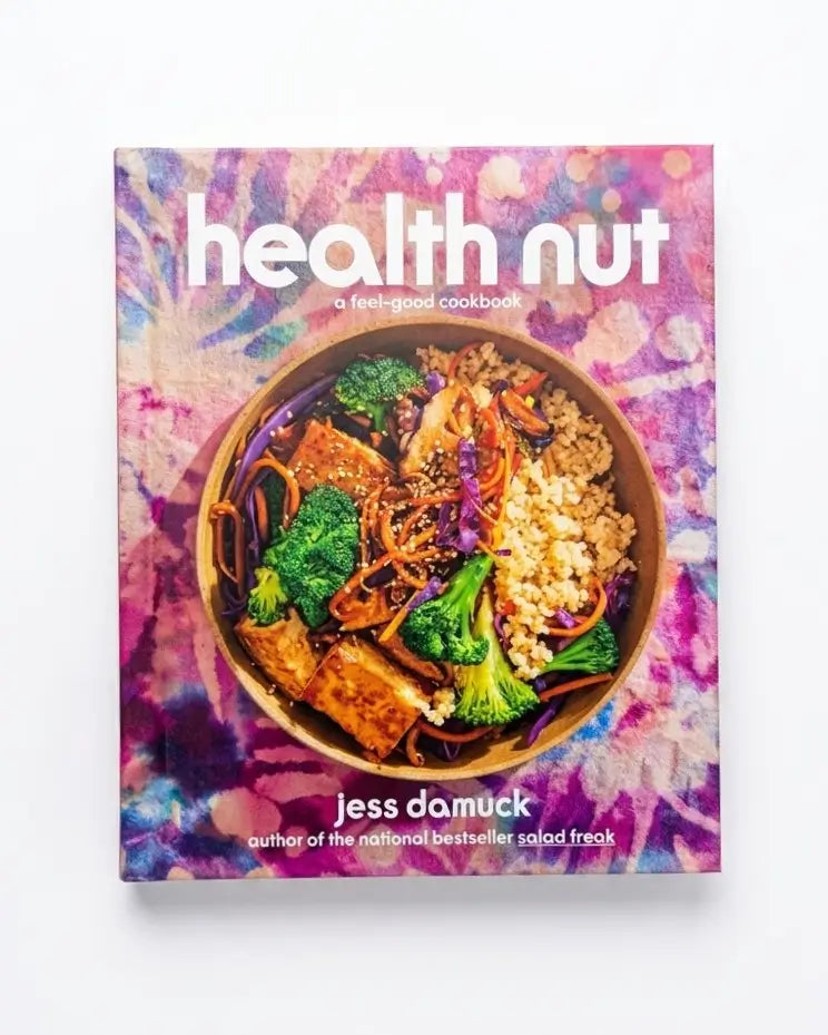 Health Nut: A Feel-Good Cookbook