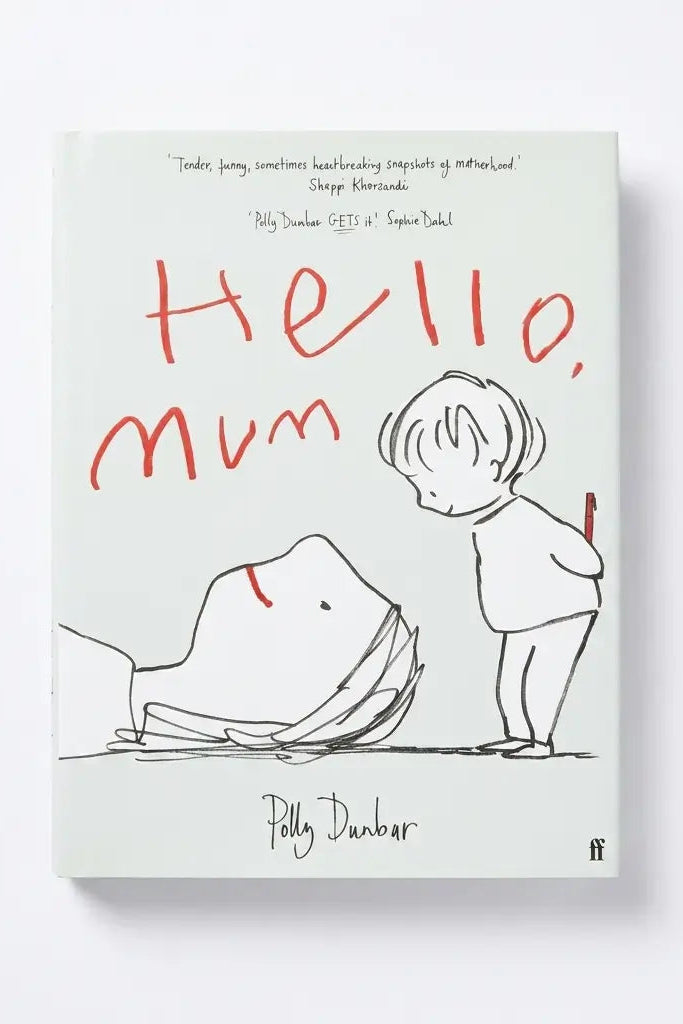 The book cover of 'Hello, Mum' by Polly Danbar, featuring a minimalist black line drawing of a child and a broken toy on a pale green background, with the title written in red handwritten text.