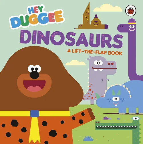 Book cover of 'Hey Duggee: Dinosaurs' with a cartoon character and dinosaurs on a light green background.