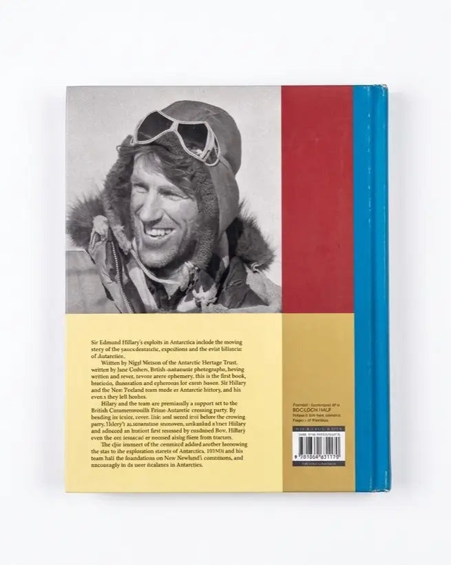 Hillary's Antarctica: Adventure, Exploration and Establishing Scott Base