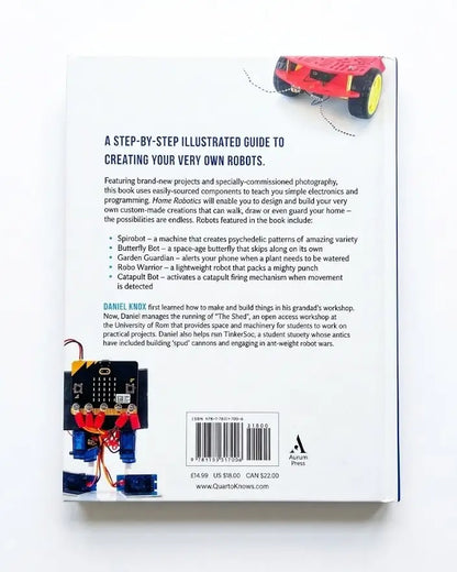 Home Robotics: Maker-Inspired Projects For Building Your Own Robots