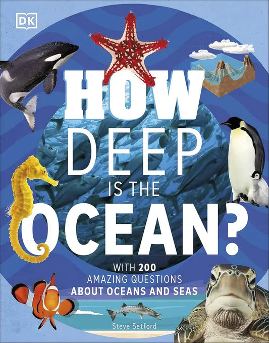How-Deep-is-the-Ocean-by-Steve-Setford-200-Amazing-Ocean-Questions