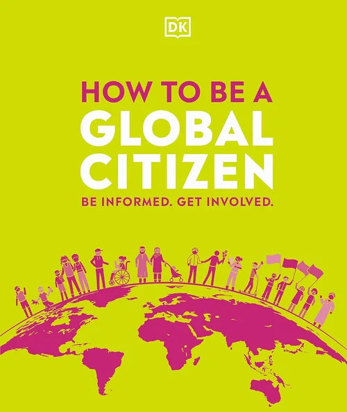 Book cover of 'How to Be a Global Citizen' with a world map and people icons on a green background.