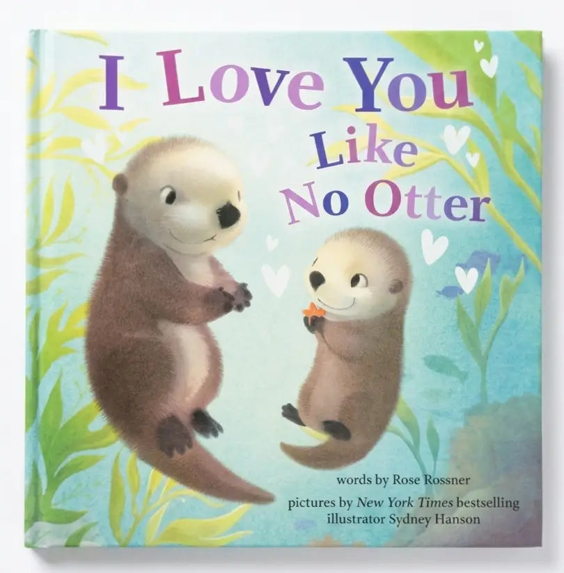 I Love You Like No Otter
