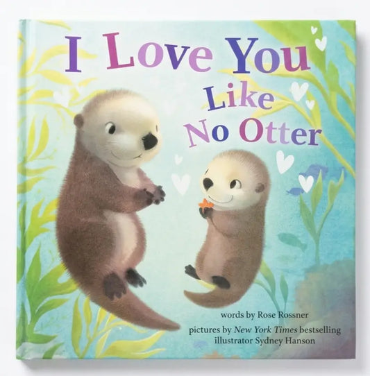 I Love You Like No Otter