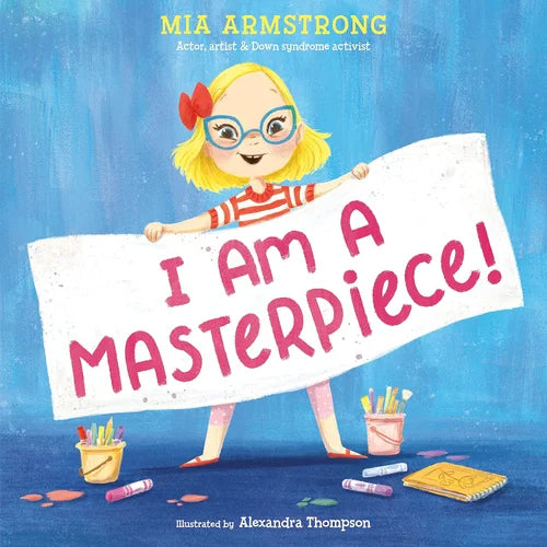 Book cover with a child holding a sign saying 'I am a masterpiece!' against a blue background.