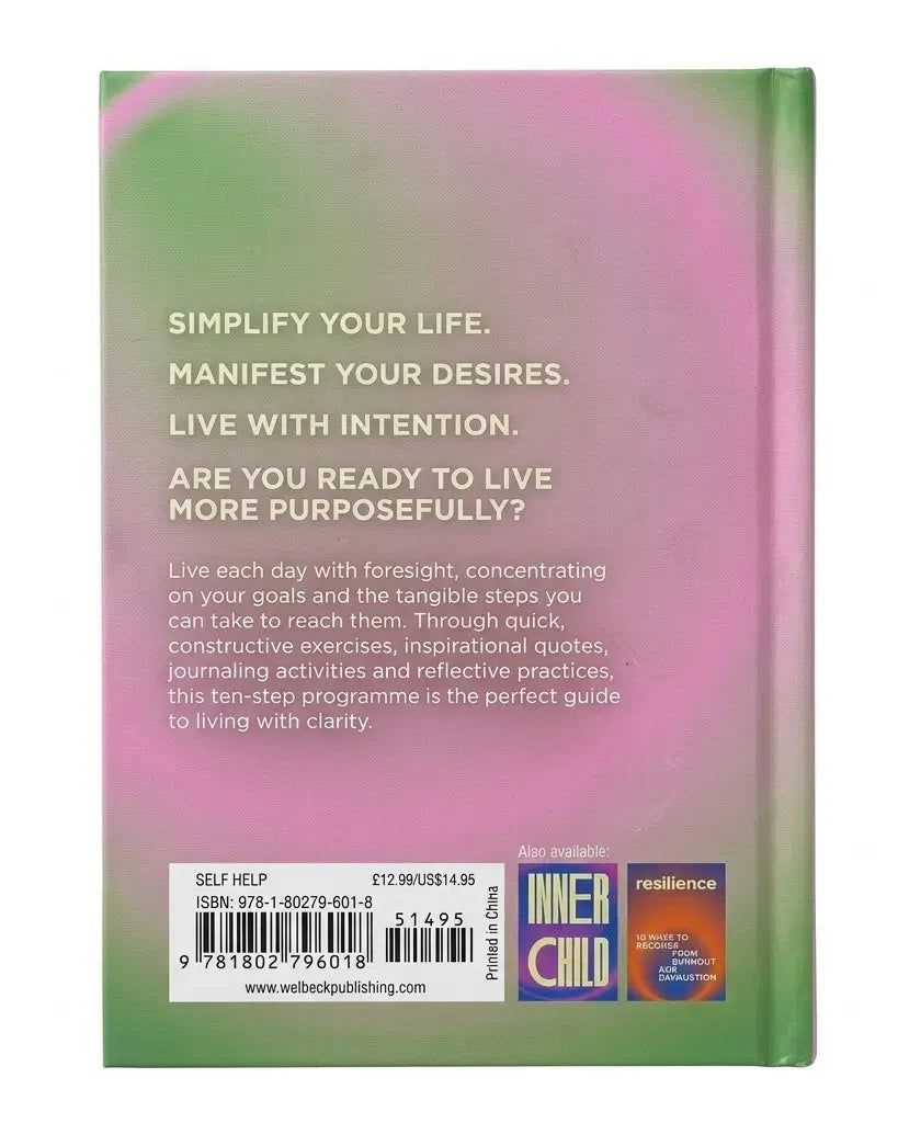 Intention: 10 ways to live purposefully