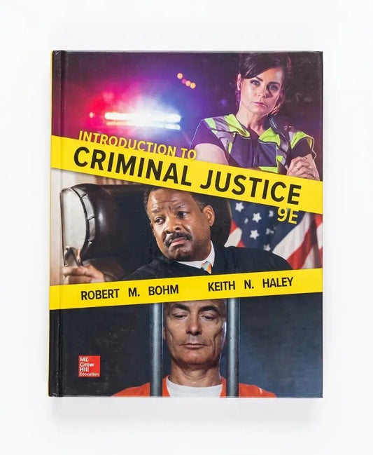 Introduction to Criminal Justice - 9th Edition