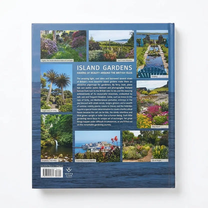 Island Gardens: Havens of Beauty Around the British Isles