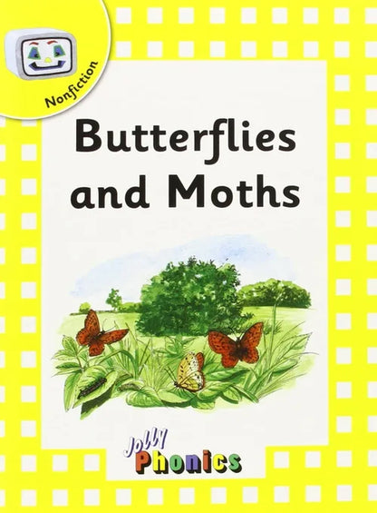 Jolly Phonics Nonfiction: Butterflies and Moths