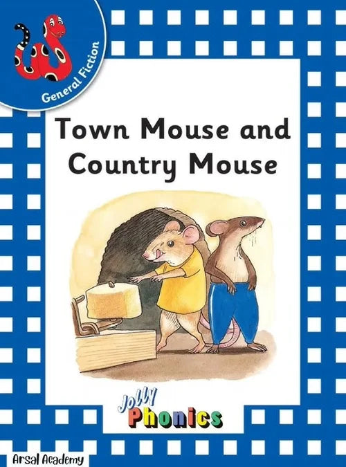 Book cover of 'Town Mouse and Country Mouse' with two mice and a cheese block, featuring Jolly Phonics and Arsal Academy logos.