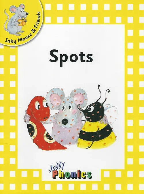 Book cover of 'Spots' by Jolly Phonics with cartoon mice on a yellow background