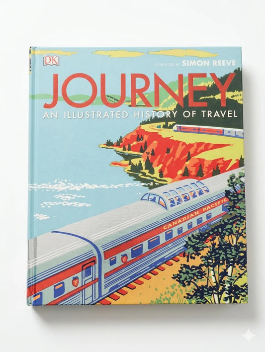 Book titled 'Journey: An Illustrated History of Travel' by Simon Reeve with a train illustration on the cover.
