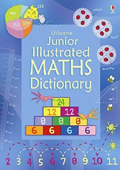 Book cover of 'Usborne Junior Illustrated Maths Dictionary' with mathematical illustrations on a blue background