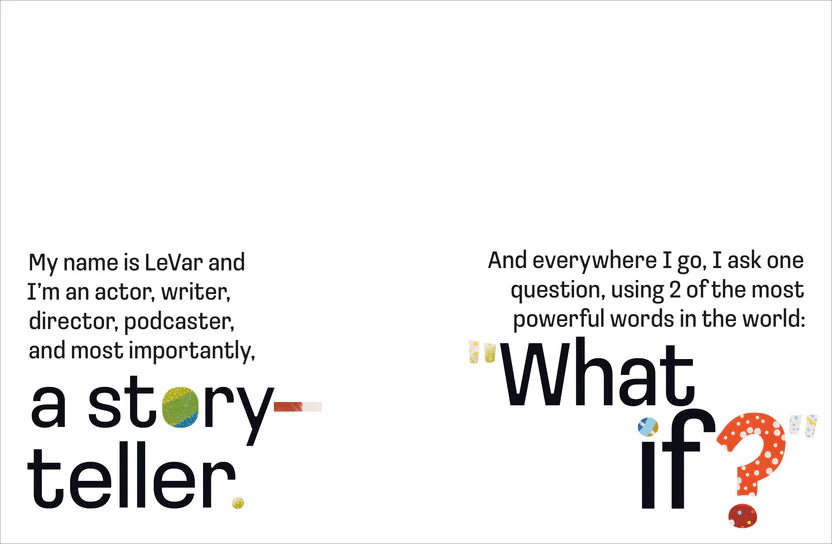Text about LeVar as an actor, writer, director, podcaster, and storyteller with a question using 'What if?' on a white background.