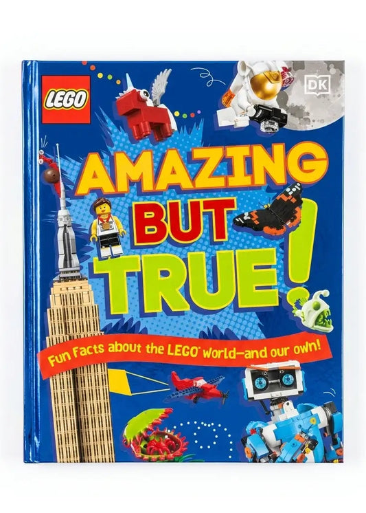 LEGO Amazing But True! Fun Facts about the LEGO world-and our own! hardcover book by DK, featuring a vibrant blue cover with various LEGO-themed illustrations and colorful title text.