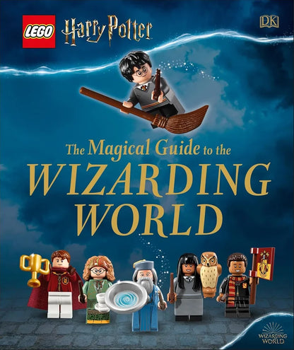 Book cover of 'The Magical Guide to the Wizarding World' featuring LEGO Harry Potter characters against a dark blue background.