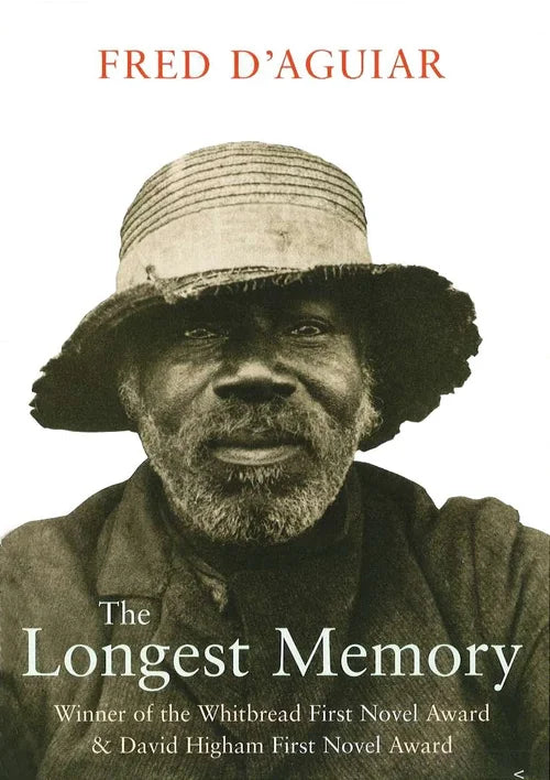 Book cover of 'The Longest Memory' by Fred D'Aguiar featuring a black and white photo of a man wearing a wide-brimmed hat.