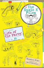 Book cover of 'The Susie K Files: Life of the Party!' with yellow background and cartoon illustrations.
