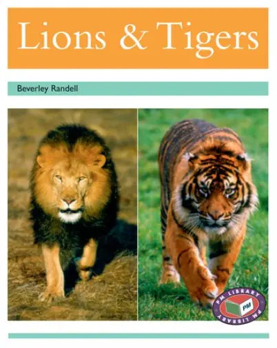 Book cover of 'Lions & Tigers' featuring a lion and a tiger.
