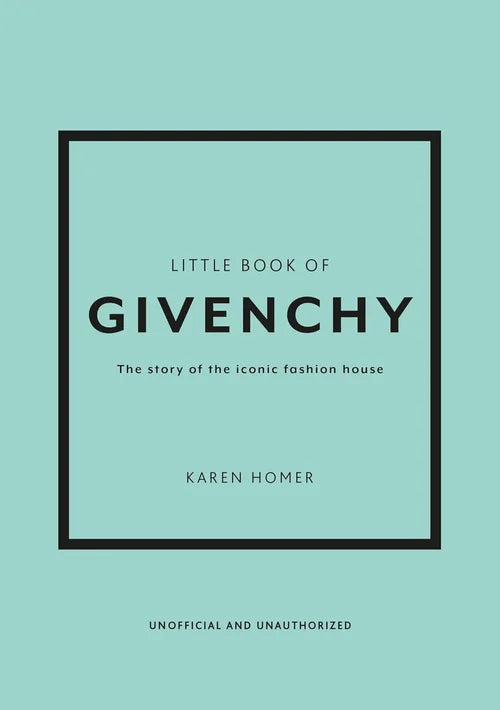 Book cover of 'Little Book of Givenchy' by Karen Homer on a light blue background