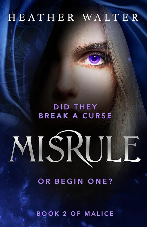 Book cover of 'Misrule' by Heather Walter with a person with purple eyes and blue fabric.