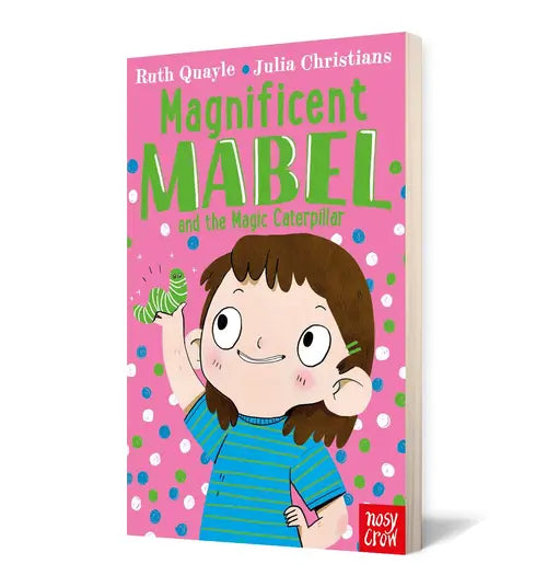 Book cover of 'Magnificent Mabel and the Magic Caterpillar' with a pink background and cartoon character.