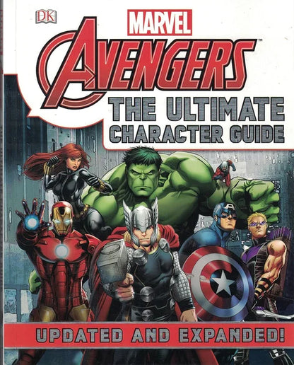 Marvel Avengers the Ultimate Character Guide Updated and Expanded!
