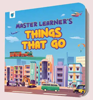 Children's book titled 'Master Learner's Things That Go' with a colorful cover featuring vehicles and buildings.