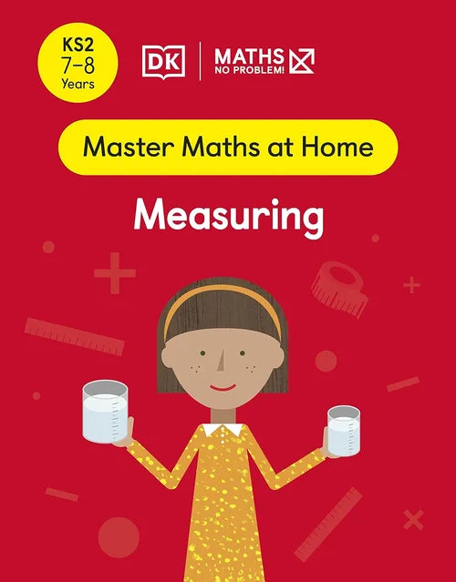 Book cover of 'Master Maths at Home: Measuring' by DK on a red background with a child holding measuring cups.